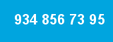 934 856 73 95